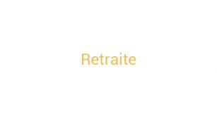 retraite